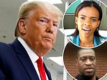 Trump retweets interview where  Candace Owens says she is ‘sickened’ that George Floyd is a martyr